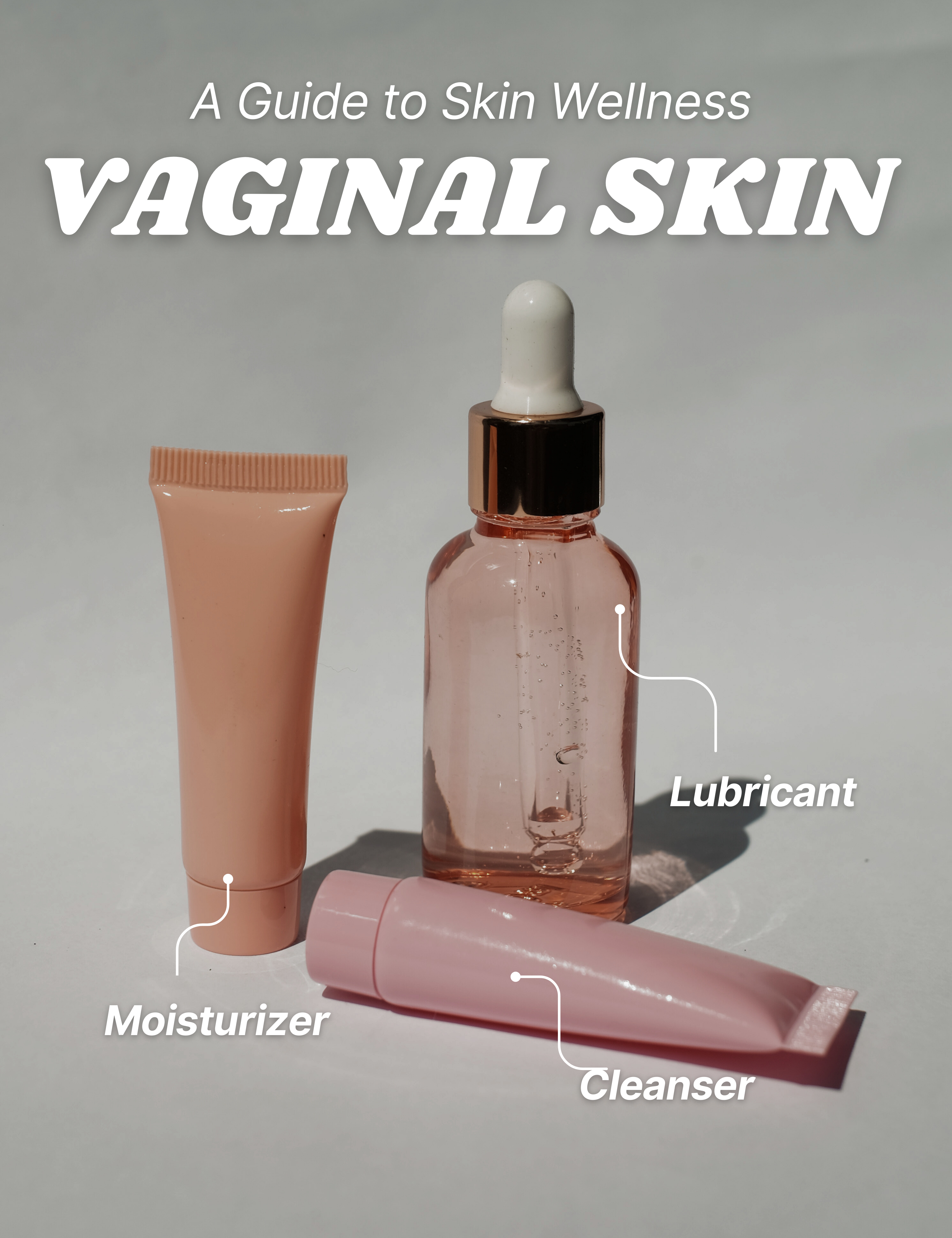 How to Choose the Right Products for Your Vaginal Skin: A Safety and Wellness Perspective