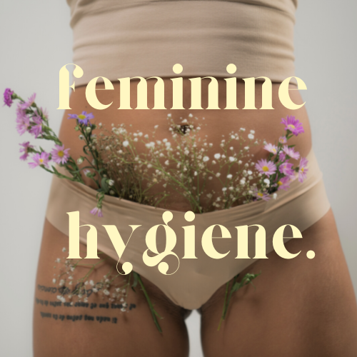 Good Feminine Hygiene Tips